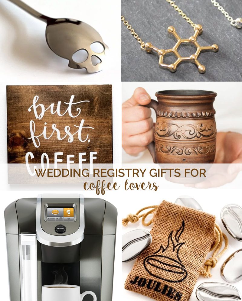 19 things coffee lovers need on their wedding registry