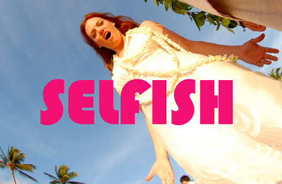 selfish bride